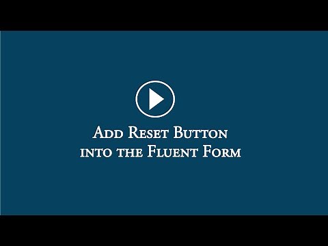 Add the reset button into the Fluent Forms