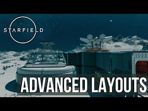 Starfield - Advanced Outpost Layouts