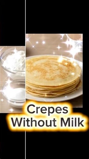 Crepes without Milk