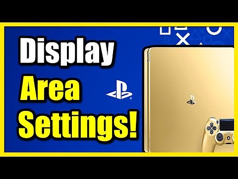 How to Change Display Area Settings on PS4 Screen Size (FIX Tutorial)