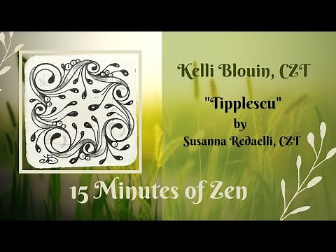15 Minutes of Zen! Zentangle© method of drawing! Tipplescu.