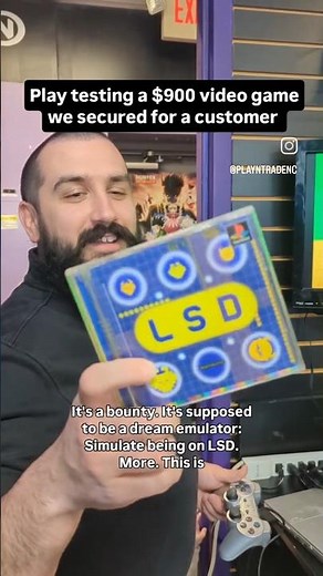 LSD: Dream Emulator - testing a $900 game in store!