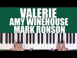 HOW TO PLAY: VALERIE - AMY WINEHOUSE & MARK RONSON