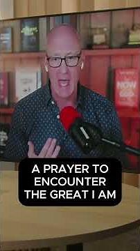 A Prayer to Encounter the Great I AM
