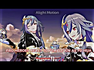 Pro Heroes react to Female Y/N as Fu Hua (Villain Y/N)