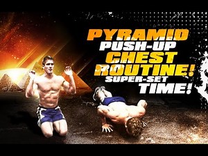 Pyramid Push-Up Chest Routine