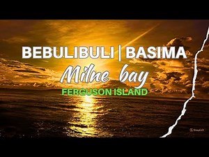 Papua New Guinea: Adventure to Basima - Ferguson Island, Milne Bay Province