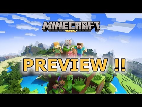 Minecraft Preview est disponible sur PC! Vidéo d'information