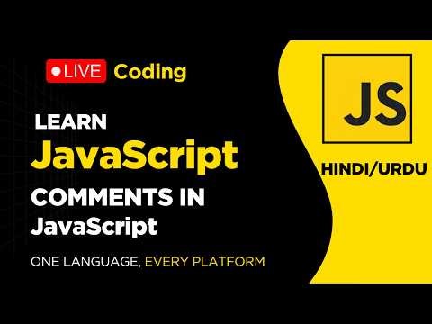 Comments In JavaScript - Hindi/Urdu Tutorial