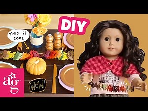 How to Make the Perfect Thanksgiving Dinner for Your Doll | Doll DIY | ‪@AmericanGirl‬