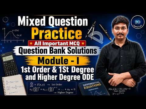 Solution of Important MCQs on First Order ODE | Question Bank Discussion | Module - 1