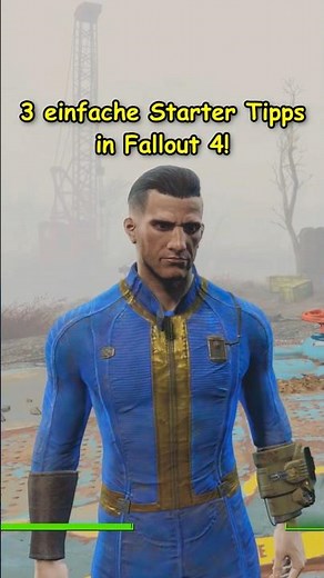 3 einfache Starter Tipps in Fallout 4!