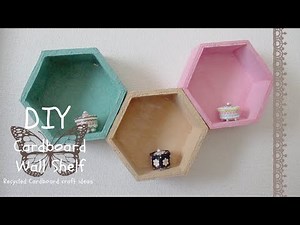 Cardboard Furniture DIY / Hexagon Wall Shelf from Recycled Cardboard craft ideas / ダンボール家具 六角形の壁掛け棚