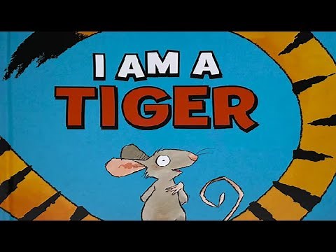 READ ALOUD I Am a Tiger | Karl Newson | Ross Collins