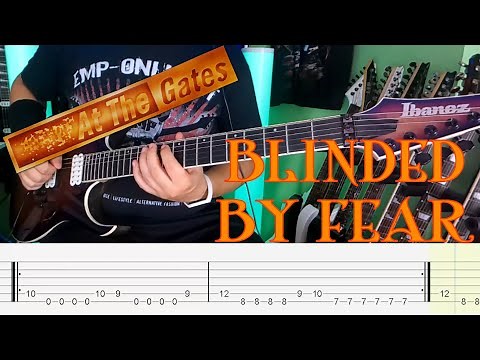 At the Gates - Blinded by fear |Guitar Cover| |Tab|