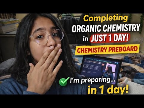 I had just one day to study for my CHEMISTRY PREBOARD!!?? 🦥🫩📚 Class 12th CBSE