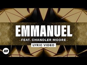Emmanuel | Official Lyric Video | Life.Church Worship | Feat. Chandler Moore