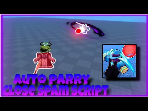Roblox Blade Ball Script | Auto Parry and Close Spam for Mobile and PC!