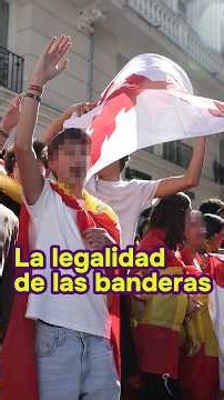 🚨 ¿QUÉ BANDERAS SE PUEDEN EXHIBIR EN ESPAÑA Y CUÁLES PUEDEN SER SANCIONADAS?