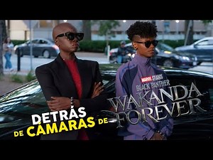 #WakandaForever llega a los cines y aquí te mostramos su detrás de cámaras