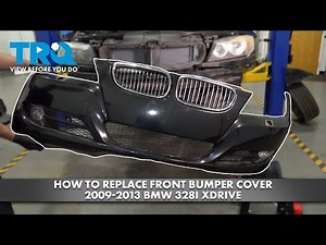 How to Replace Front Bumper Cover 2009-2013 BMW 328i