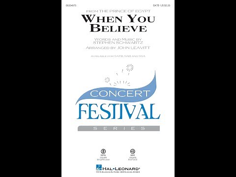 When You Believe (from The Prince of Egypt) (SATB Choir) - Arranged by John Leavitt