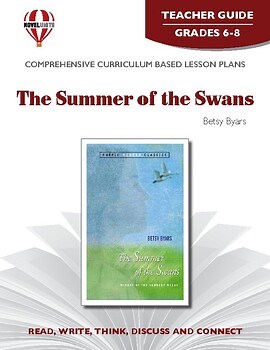 The Summer of the Swans Novel Units® Teacher Guide Novel Study