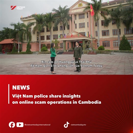 What tactics do online scam groups use to manipulate victims psychologically? How did Vietnamese authorities trace the leads, coordinate operations, and dismantle each link in this cross-border criminal chain? Follow the insights shared by Senior Lieutenant Lò Thái Phú of Lai Châu Provincial Police to better understand this global-scale issue. #VietnamToday #YourWindowonVietnam #cybersecurity #onlinescams #Cambodia #LaiChau #cyberscam | Vietnam Today