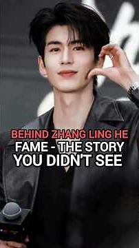Behind Zhang Linghe’s Fame — The Story You Didn’t See 👀✨