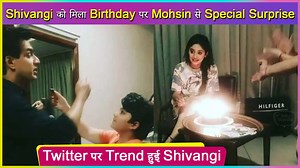 "Yeh Rishta Kya Kehlata" Hai Actress #ShivangiJoshi Celebrated her birthday on the set. #MohsinKhan gave her a special surprise. Watch the video to know more. | Telly Masala