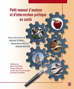 Petit manuel d’analyse et d’intervention politique en santé