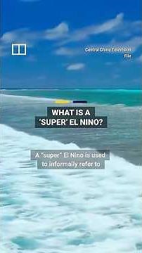 What is a ‘super’ El Nino?