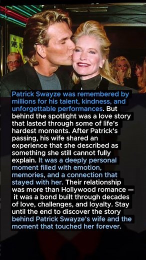 Patrick Swayze’s Wife Reveals The Unexplained Moment That Still Haunts Her Today