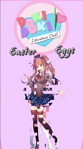 Easter Eggs en: DOKI DOKI LITERATURE CLUB (DDLC) 📖🖋️🌸