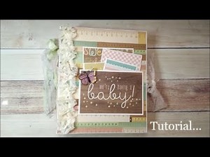 Tutorial for My Oh Baby! Mini Album