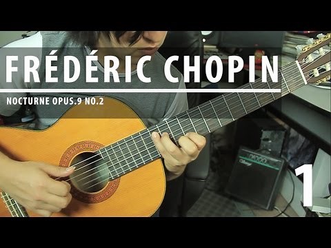 Como tocar NOCTURNE Op.9 No.2 de Chopin - Tutorial Guitarra Clásica + TAB | PARTE 1