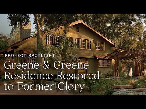 Historic Greene and Greene Craftsman Residence Renewed