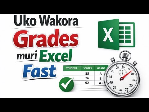 Excel Tutorial: How to Create Grades in Excel , Gukora Table y’Amanota (Grades) muri Excel mu Minota