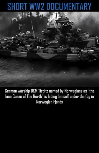 German Warship Tirpitz is hiding himself under the fog
