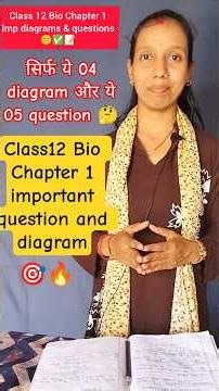 Class 12 Bio Chapter 1🤫| Imp diagram and question Class 12 Bio🎯| CG Board 2027 |