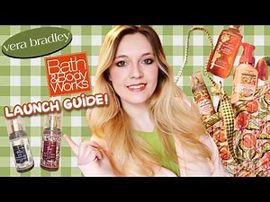 Bath & Body Works x VERA BRADLEY Launch Guide! Everything You Need To Know About This Collab! 🍑👜