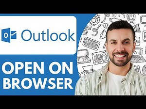 How to Open Outlook on Browser - 2025 (Simple Tutorial)