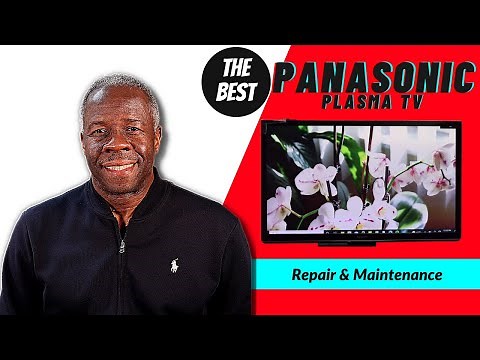 HOW TO REPAIR OR MAINTENANCE ANY PANASONIC PLASMA TV
