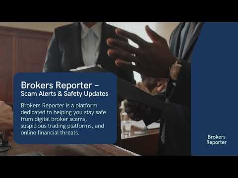 Broker Scams & Trading Risks | Brokers Reporter Alerts