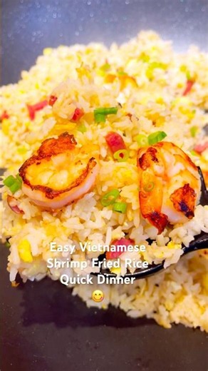 Vietnamese Shrimp Fried Rice So Quick & yummy for dinner!