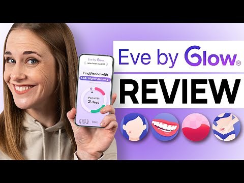 Eve by Glow App Review: A Period Tracker That Goes Beyond Your Cycle?