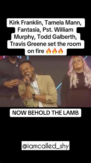NOW BEHOLD THE LAMB by Kirk Franklin, Tamela Mann, Fantasia, Pst. William Murphy, Todd Galberth, Travis Greene 🔥🔥🔥 Credit: Daniel Lantz (Youtube) #KirkFranklin #praiseandworship #worshipleader #singer #singingchallenge | Henry Deekor