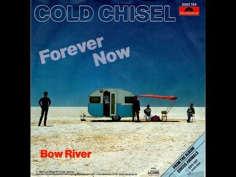 Cold Chisel - Forever Now (1982) HD Stereo