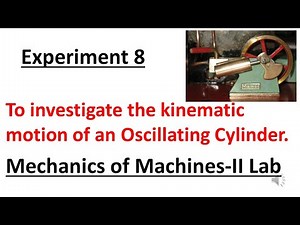 oscillating cylinder mechanism-Lab Manual| MOM-2 Lab | EXP 8-1 KINEMATICS OF MACHINES