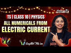 All Numericals from Electric Current | Class 10 | Physics | TS State Board | Gayathri Ma'am